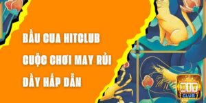 Bầu Cua Hitclub - Cuộc Chơi May Rủi Đầy Hấp Dẫn